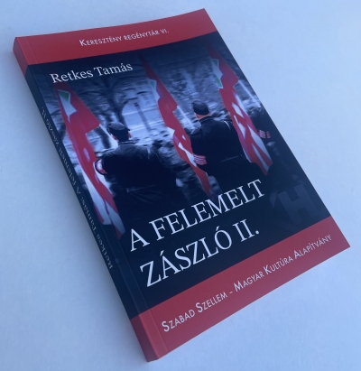 Retkes Tamás - A felemelt zászló II. (regény)